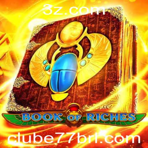 Descubra o Empolgante Mundo do Jogo BookofRiches no Clube77