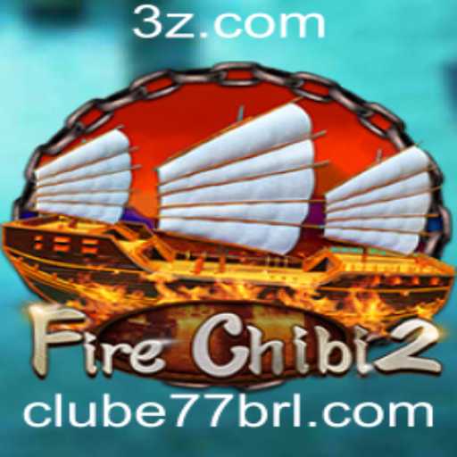Descubra o Mundo Empolgante de FireChibi2 e Clube77